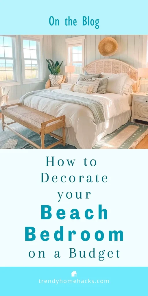 Coastal-themed bedroom with a white bed, woven bench, and light décor. Discover how to decorate a beach-themed bedroom on a budget using soft neutral colors and large windows for an airy, relaxing vibe.